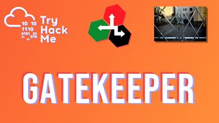 Gatekeeper | TryHackMe | Without Metasploit