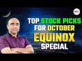 October's Top Stock Picks Revealed I Equinox Special I Vishal B Mallkan