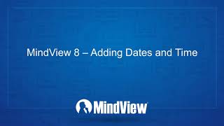 MindView 8 - Adding Dates and Times To Your Mind Map