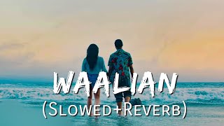 Waalian - Harnoor [Slowed + Reverb] | The Kidd | Gifty | Rubbal GTR | Punjabi Lofi Songs