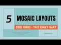 Responsive Mosaic Layouts Made Easy with CSS Grid
