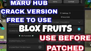 ( 🐲DRAGON UPDATE🐲 ) BLOX FRUITS SCRIPT MARU HUB CRACKED VERSION FREE TO USE WORKS MOBILE AND PC