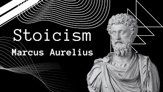 Stoicism Philosophy : Marcus Aurelius and | Meditations #stoicism