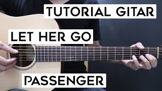 (Tutorial Gitar) PASSENGER - Let Her Go | Lengkap Dan Mudah