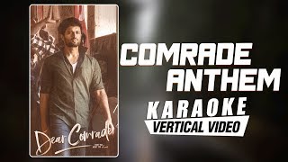 Comrade Anthem - Karaoke | Dear Comrade Telugu | Vijay Deverakonda | Justin Prabhakaran|Bharat Kamma