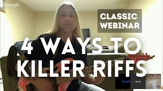 FROM THE VAULT: 4 Ways to Killer Guitar Riffs - Classic Webinar | GuitarZoom.com