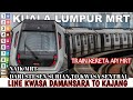 NAIK KERETA API MRT MALAYSIA LINE KAJANG TO KWASA DAMANSARA MALAYSIA