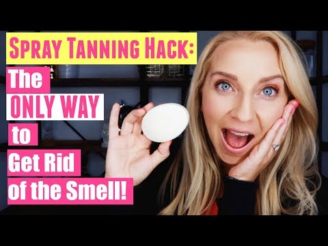 Spray Tanning Tips: The ONLY Way to Get Rid of that AWFUL Smell!🤢 Spray Tanning Tips: The ONLY Way to Get Rid of that AWFUL Smell!🤢