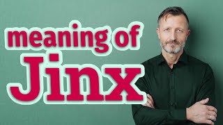 Jinx | Meaning of jinx