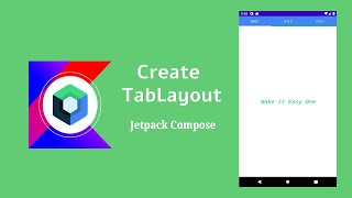 How to Create Tab Layout in Jetpack Compose | Android | Make It Easy