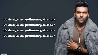 Golimaar (Lyrics) - Guru Randhawa New Song 2018