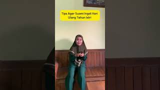 Tips Agar Suami Ingat Ulang Tahun Istri #shorts #comedy #lucu #funny #suamiistri