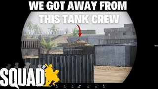 We somehow escaped a Tank Encounter!! | SQUAD Infantry and Armor Gameplay