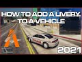 [2021] How to add a Livery to a Vehicle | FiveM Tutorial