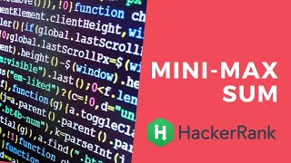 mini-max sum hackerrank solution in python 3