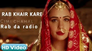 Rabb Khair Kare: DAANA PAANI | Prabh Gill | Shipra Goyal Latest Punjabi Songs 2018