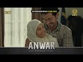 Anwar The Untold Story - Final Official Trailer