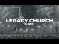 Join Legacy Church LIVE! | [6:30PM MST Service]