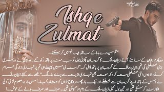 Ishq_e_Zulmat/epi 1/YouTube special/Wani revenge fudel system based most thriller suspencfull NOVEL