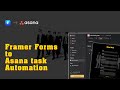 Automate Asana Tasks from Framer Forms Without Zapier or Make