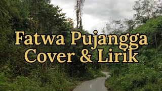 Fatwa Pujangga - Said Effendi | Cover + Lirik Lody Tambunan