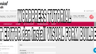 WORDPRESS TUTORIAL - TEXT EDITOR & INSTALL PLUGIN VISUAL FORM BUILDER