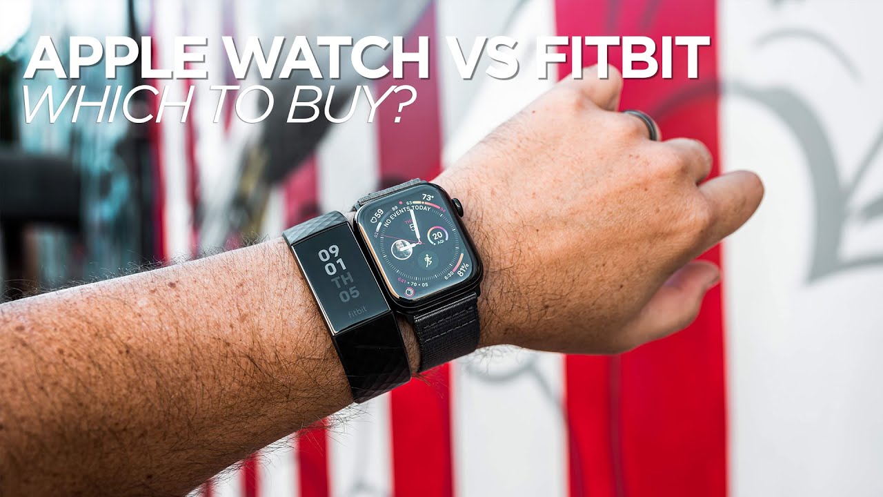 Apple Watch Vs Fitbit - Which To Buy In 2019? - YouTube