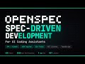 OpenSpec - Spec-Driven Development for AI Coding Assistants