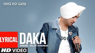 Daka Diljit Dosanjh | Full Lyrical Song | Ishq Ho Gaya | Punjabi Songs | T-Series Apna Punjab