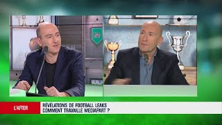 Comment Mediapart a-t-il accès a ses infos Football Leaks