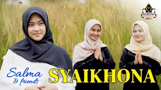 SYAIKHONA Cover By SALMA dkk