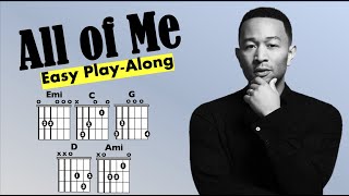 All of Me (John Legend) EASY Guitar/Lyric Play-ALong