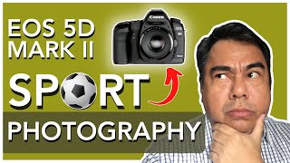 CANON EOS 5D MARK II FOR SPORT PHOTOGRAPHY, EF 70-200mm F/2.8 L IS III USM, EF 400MM F/2.8 L IS USM