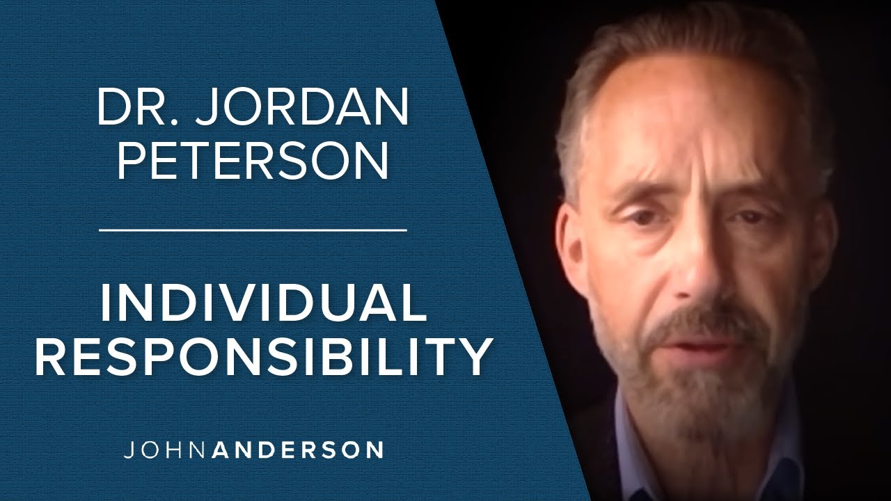 Dr. Jordan Peterson | Individual Responsibility - YouTube