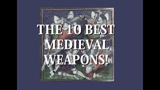 10 Best Medieval Weapons