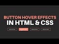 Button Hover Effects in HTML and CSS