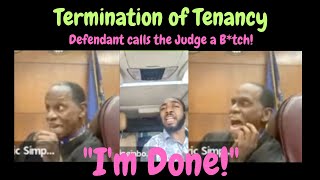 Termination of Tenancy: Defendant calls Judge Simpson a B**ch! #trending #court #zoom #judge