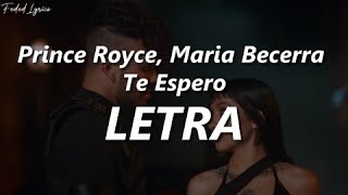 Prince Royce, Maria Becerra - Te Espero ❤️| LETRA