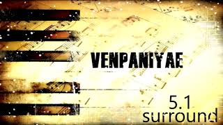 Venpaniye - 5.1 surround