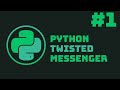 Python Messenger part 1: client and server | Python