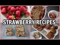 STRAWBERRY RECIPES - STRAWBERRY CRISP - OATMEAL BREAKFAST BARS - BUTTERMILK MUFFINS