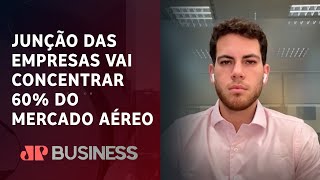 Como a fusão entre Gol e Azul impacta no mercado? Especialista explica | BUSINESS