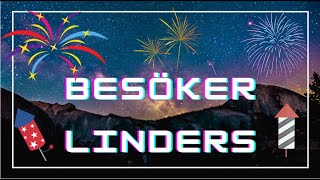 BESÖKER LINDERS HUVUDLAGER