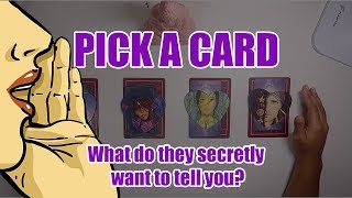 (Pick A Card) 💑What Do They SECRETLY want to tell you? 🤐
