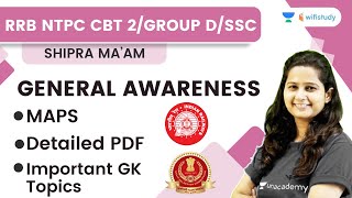 Important GK Topics | Maps Study | RRB Group d / CBT -2/SSC | wifistudy | Shipra Ma'am
