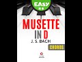 Musette in D I BACH I Easy Piano Sheet Music for Beginners Adults Kids I Chords I Simplified Version