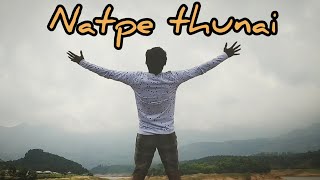 Natpe thunai - 💟munnar trip vrsn