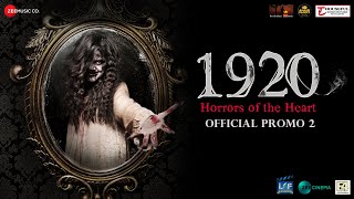 1920 Horrors of the Heart - Official Promo 2 | Danish Pandor, Mahesh B, Anand P, Vikram B, Krishna B