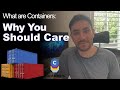 4 reasons you should care about Containers - with examples