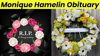 Monique Hamelin Obituary - Edmonton Mourns the Loss of a Beloved Mother and Community Pillar
